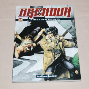 Brendon 2 Pimeyden kyynel